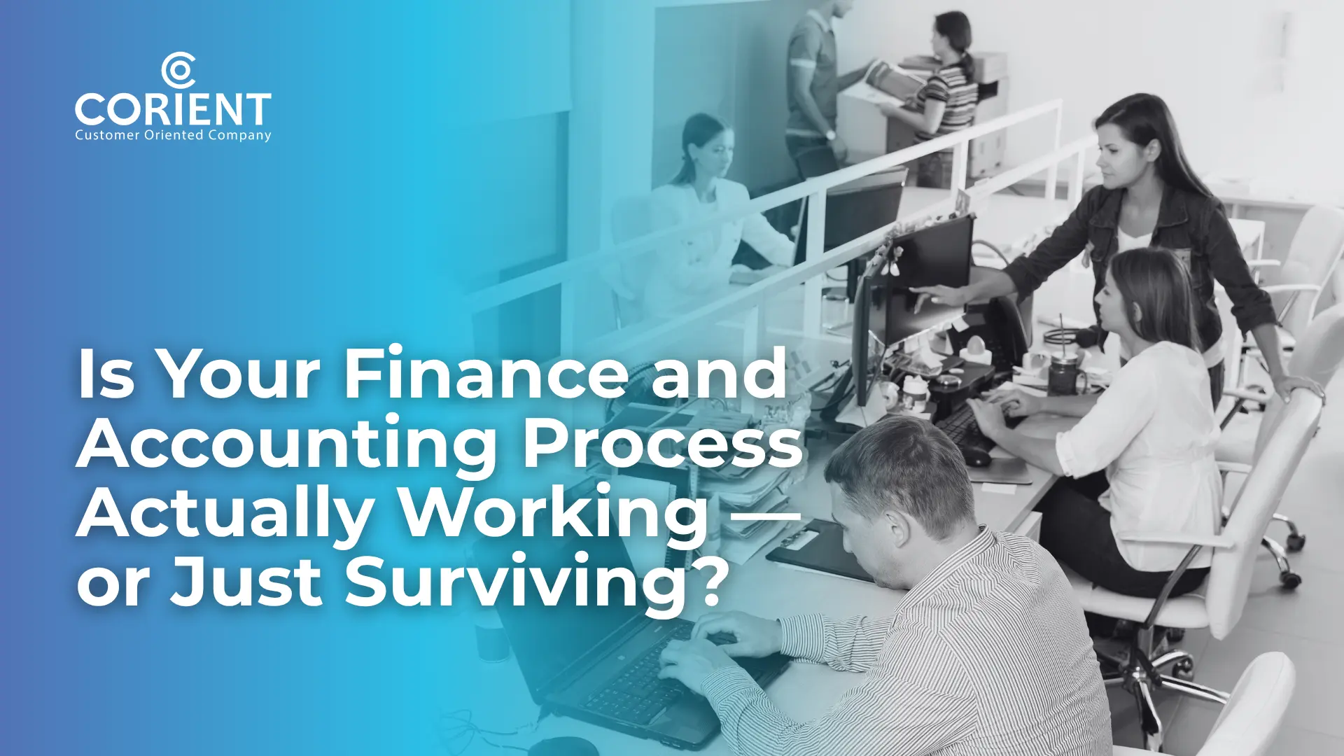 Is Your Finance and Accounting Process Actually Working