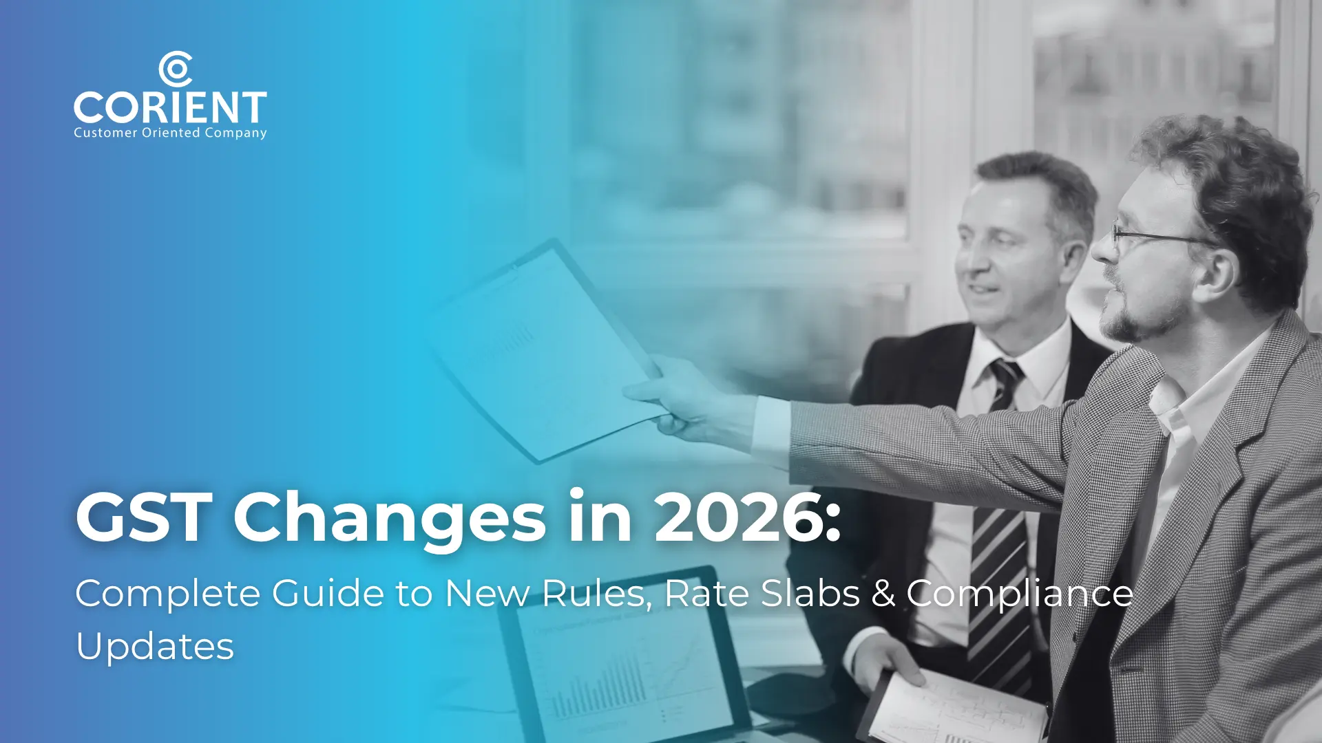 GST Changes in 2026 Complete Guide to New Rules Rate Slabs Compliance Updates