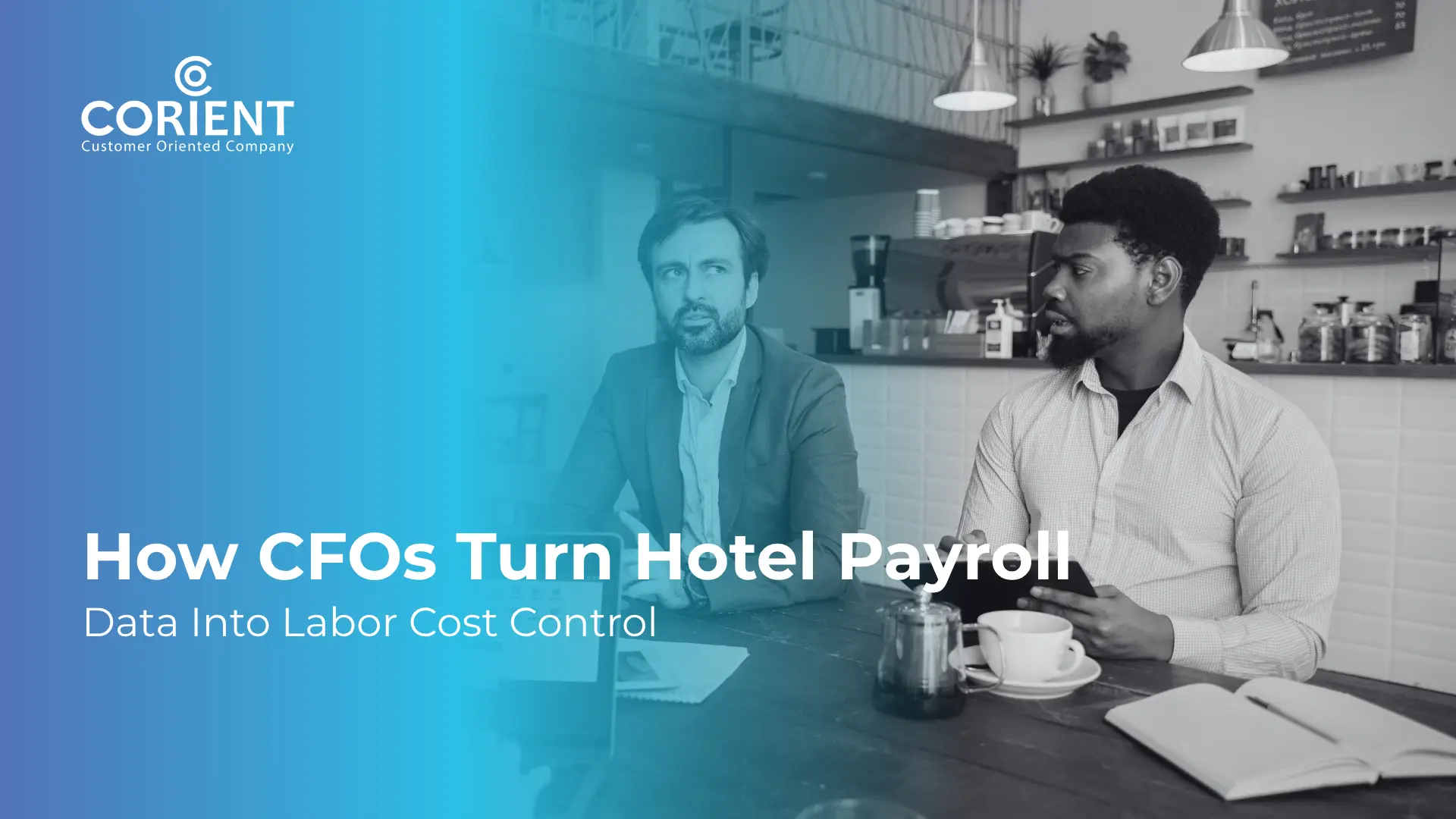 How CFOs Turn Hotel Payroll Data Into Labor Cost Control