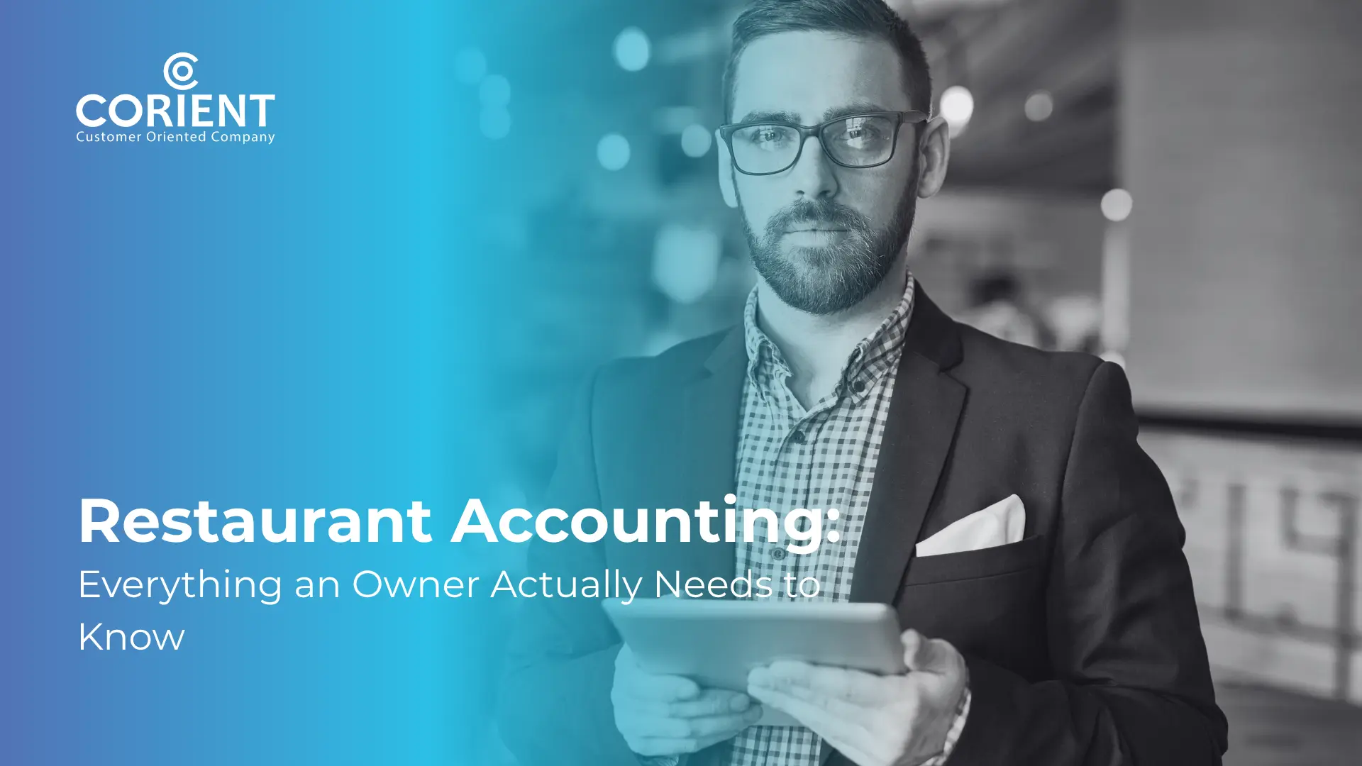 Restaurant Accounting 101: A Complete Guide for Restaurant Owners