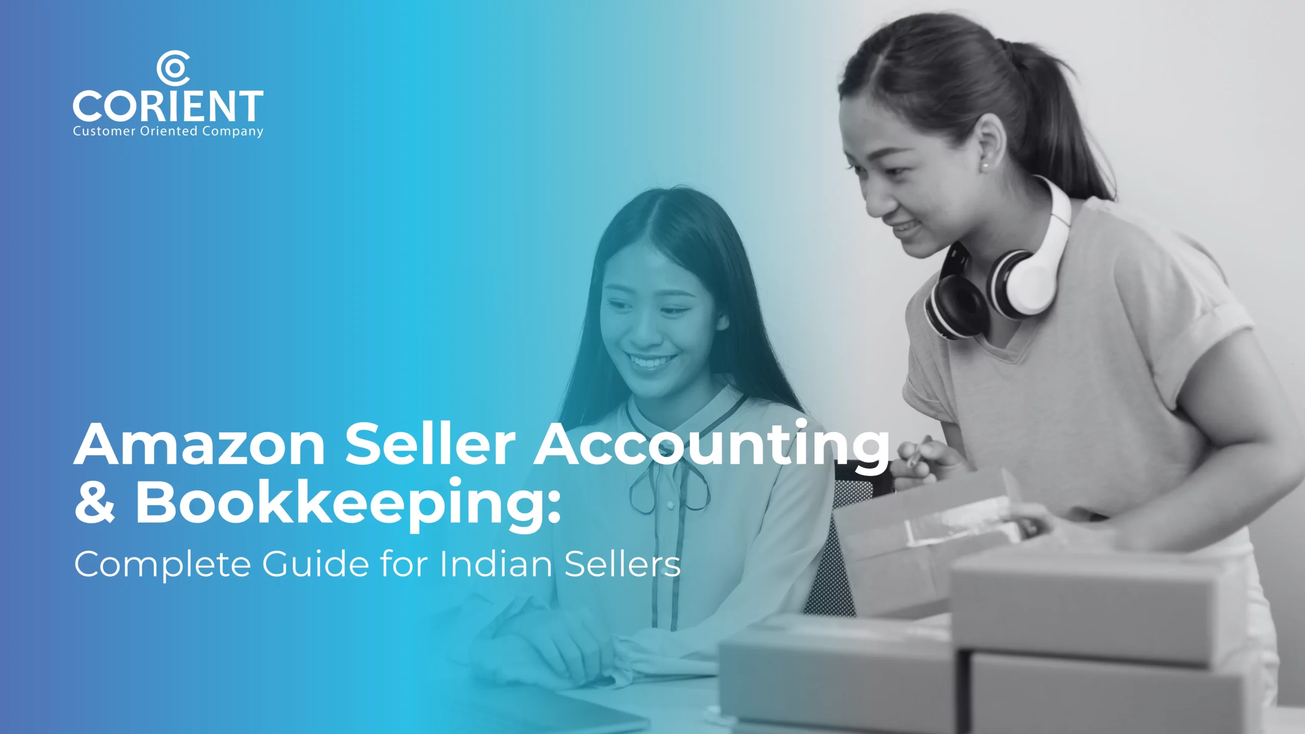 Amazon Seller Accounting - Bookkeeping Complete Guide for Indian Sellers