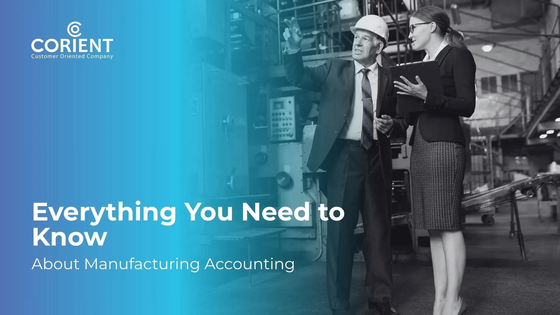 Everything You Need to Know About Manufacturing Accounting