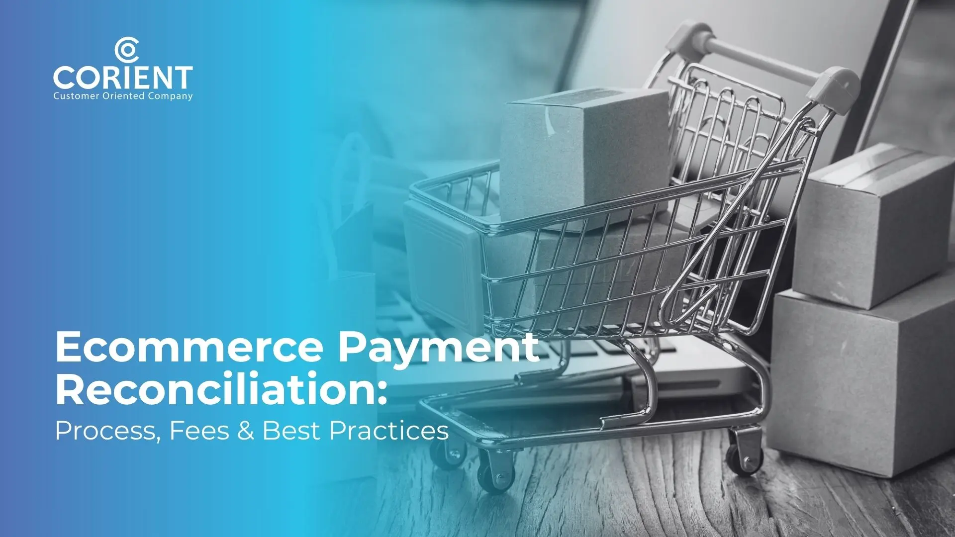 Ecommerce Payment Reconciliation Process, Fees Best Practices