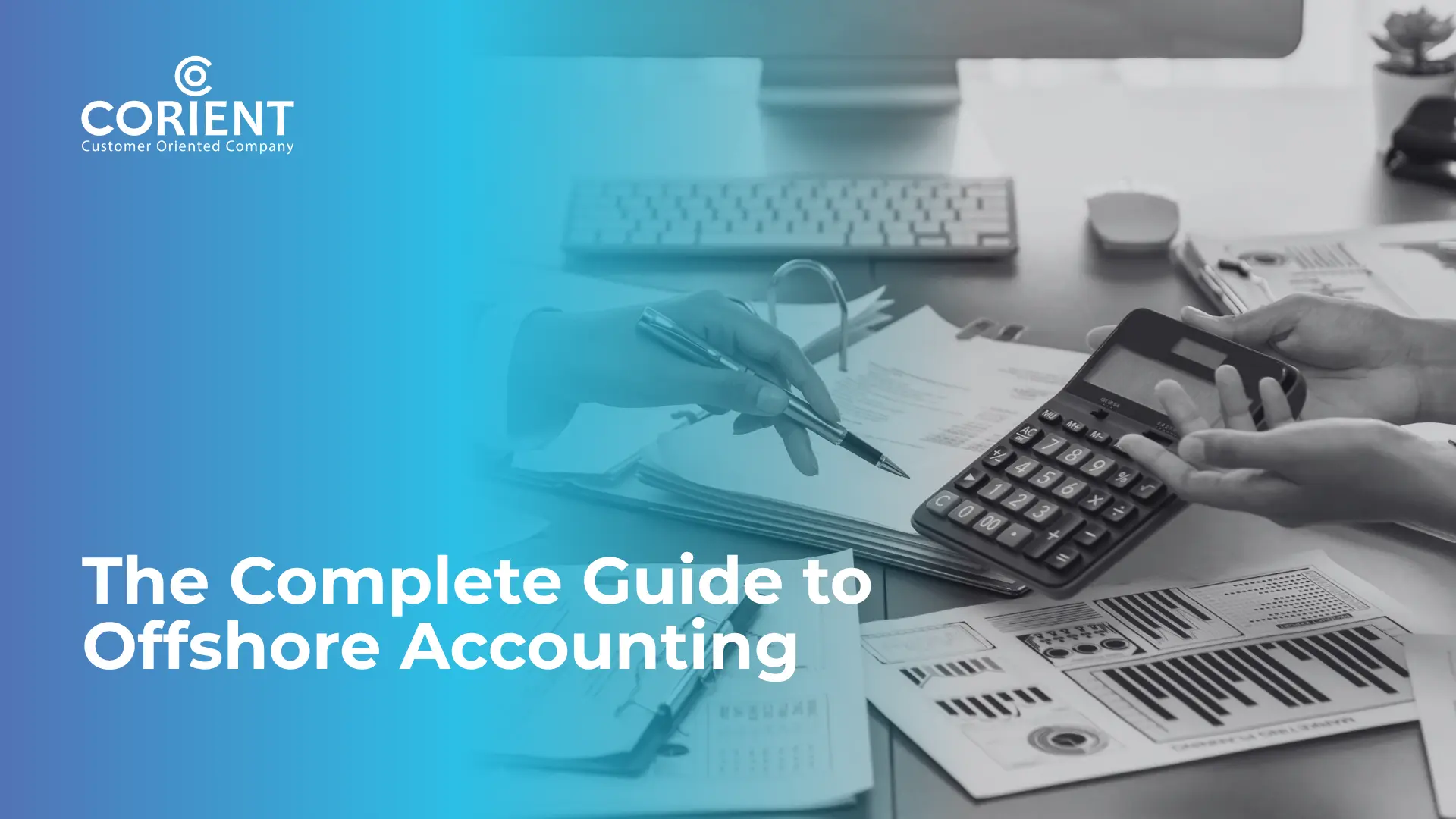 Offshore Accounting Guide for US CPA Firms | Corientbs