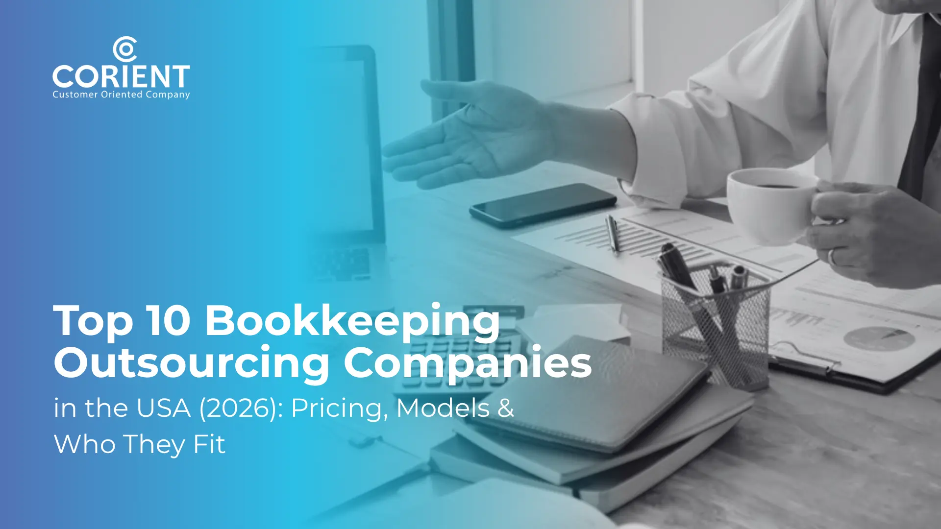 Top 10 Bookkeeping Outsourcing Companies in the USA (2026): Pricing, Models & Who They Fit