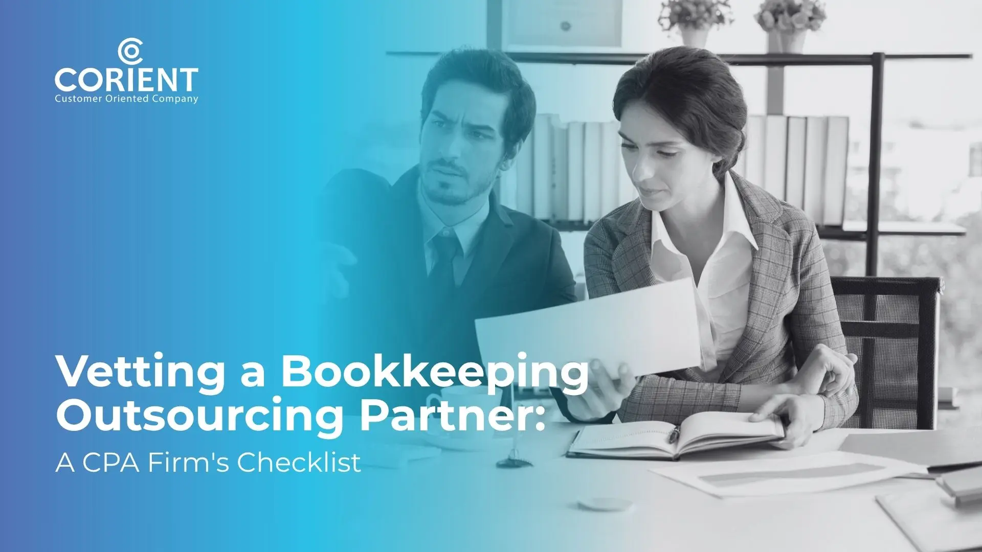 Vetting a Bookkeeping Outsourcing Partner: A CPA Firm's Checklist